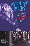 Freeman, Scott: Midnight Riders: The Story of the Allman Brothers Band