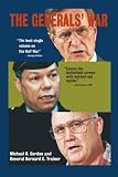 Gordon, Michael R.: The General's War: The Inside Story of the Conflict in the Gulf