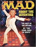Usual Gang of Idiots: Mad About the Seventies: The Best of the Decade