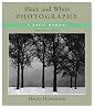 Black and White Photography, Third Revised Edition