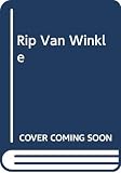 Irving, Washington: Rip Van Winkle & Other Stories: Library Edition Irving, Washington: Rip Van Winkle & Other Stories: Library Edition