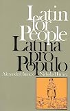 Humez, Alexander: Latin for People: Latina Por Pupulo Humez, Alexander: Latin for People: Latina Por Pupulo