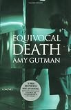 Gutman, Amy: Equivocal Death Gutman, Amy: Equivocal Death