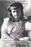 Kurth, Peter: Anastasia: The Riddle of Anna Anderson