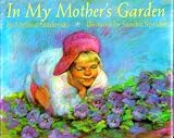 Madenski, Melissa: In My Mother's Garden