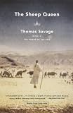 Savage, Thomas: The Sheep Queen