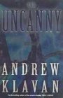 Klavan, Andrew: Uncanny