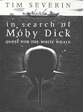 Severin, Tim: In Search of Moby Dick