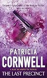 Cornwell, Patricia: The Last Precinct Cornwell, Patricia: The Last Precinct