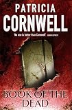 Cornwell, Patricia: Book of the Dead Cornwell, Patricia: Book of the Dead