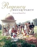 Jago, Lucy: Regency House Party Jago, Lucy: Regency House Party