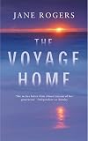 Voyage Home (0316726710) by Rogers, Jane Rogers, Jane: Voyage Home