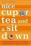 Nicey: Nice Cup of Tea and a Sit Down