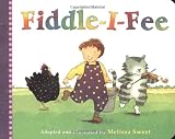 Sweet, Melissa: Fiddle-I-Fee Sweet, Melissa: Fiddle-I-Fee