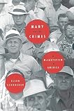 Many Are the Crimes: McCarthyism in America (0316774707) by Schrecker, Ellen Schrecker, Ellen: Many Are the Crimes: McCarthyism in America