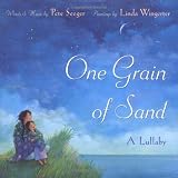 Seeger, Pete: One Grain of Sand: A Lullaby Seeger, Pete: One Grain of Sand: A Lullaby