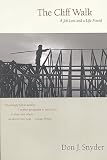 Snyder, Don J.: The Cliff Walk Snyder, Don J.: The Cliff Walk