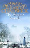 Chadwick, Elizabeth: The Winter Mantle