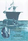 Heyerdahl, Thor: In the Footsteps of Adam
