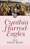 Harrod-Eagles, Cynthia: The White Road