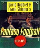 Baddiel, David: The Official Baddiel & Skinner Fantasy Football Diary Baddiel, David: The Official Baddiel & Skinner Fantasy Football Diary