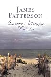 Patterson, James: Suzanne's Diary for Nicholas Patterson, James: Suzanne's Diary for Nicholas