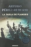 Perez-Reverte, Arturo: LA Tabla De Flandes