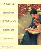 Lukens, Rebecca J.: A Critical Handbook of Children's Literature Lukens, Rebecca J.: A Critical Handbook of Children's Literature