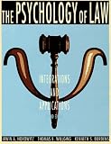 Horowitz, Irwin A.: The Psychology of Law: Integrations and Applications