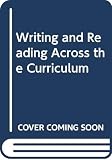 Rosen: Writing and Reading Across the Curriculum