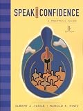 Mintz, Harold K.: Speak With Confidence: A Practical Guide Mintz, Harold K.: Speak With Confidence: A Practical Guide