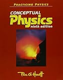 Hewitt, Paul G.: Practicing Physics: Conceptual Physics Hewitt, Paul G.: Practicing Physics: Conceptual Physics