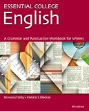 Selby, Norwood: Essential College English: A Grammar, Punctuation, and Writing Workbook