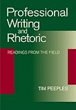Peeples, Tim: Professional Writing and Rhetoric: Readings from the Field