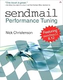 Christenson, Nick: Sendmail Performance Tuning Christenson, Nick: Sendmail Performance Tuning