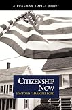 Ford, Marjorie: Citizenship Now: Rethinking Our Roles in 21st Century America