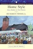 Richard F. Fenno: Home Style: House Members in Their Districts