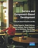 Piper, David: Service-And Component-Based Development: Using the Select Perspective and Uml Piper, David: Service-And Component-Based Development: Using the Select Perspective and Uml