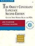 Kleppe, Anneke G.: The Object Constraint Language: Getting Your Models Ready for Mda Kleppe, Anneke G.: The Object Constraint Language: Getting Your Models Ready for Mda