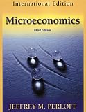 Perloff, Jeffrey M.: Microeconomics Perloff, Jeffrey M.: Microeconomics