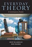 Coleman, Bob: Everyday Theory: A Contemporary Reader Coleman, Bob: Everyday Theory: A Contemporary Reader