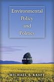 Kraft, Michael E.: Environmental Policy And Politics