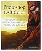 Photoshop LAB Color: The Canyon Conundrum and Other Adventures in the Most Powerful Colorspace