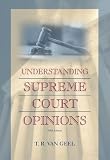 Van Geel, Tyll: Understanding Supreme Court Opinions