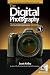 The Digital Photography Book: The Step-by-step Secrets for How to Make Your Photos Look Like the Pros'!: 1