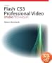 Adobe Flash CS3 Professional Video Studio Techniques