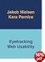 Eyetracking Web Usability (Voices That Matter)