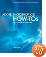 Adobe Photoshop CS3 How-Tos: 100 Essential Techniques