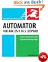 Automator for Mac OS X 10.5 Leopard (Visual QuickStart Guides)