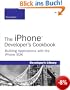 The iPhone Developer's Cookbook: Building Mobile Applications with the iPhone SDK (Developer's Library)